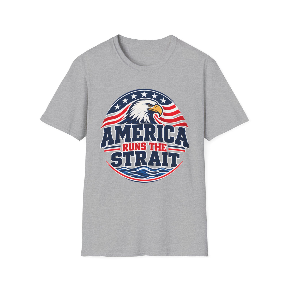 America Runs the Strait Shirt | Patriotic Eagle T-Shirt | Unisex Tee