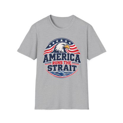 America Runs the Strait Shirt | Patriotic Eagle T-Shirt | Unisex Tee
