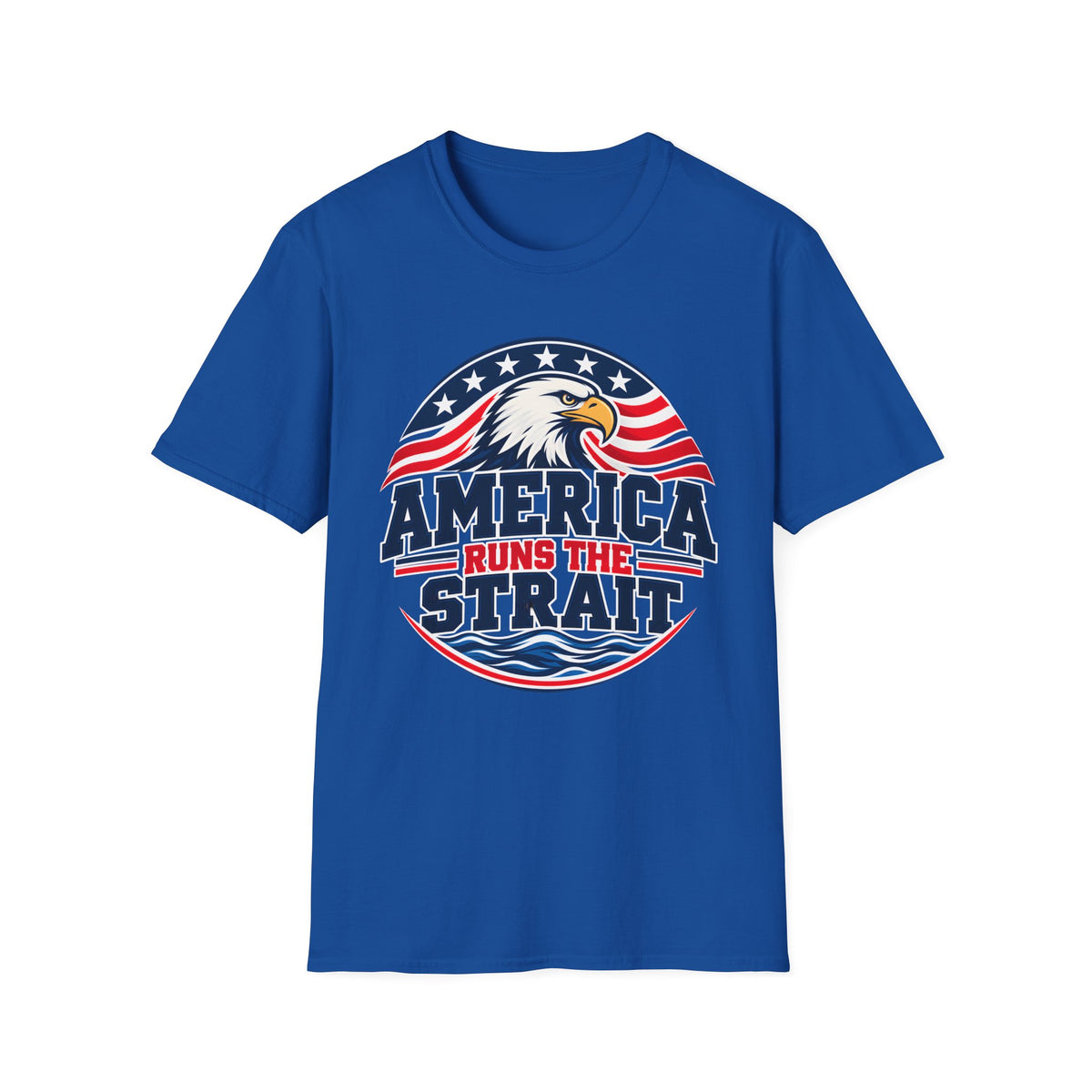 America Runs the Strait Shirt | Patriotic Eagle T-Shirt | Unisex Tee