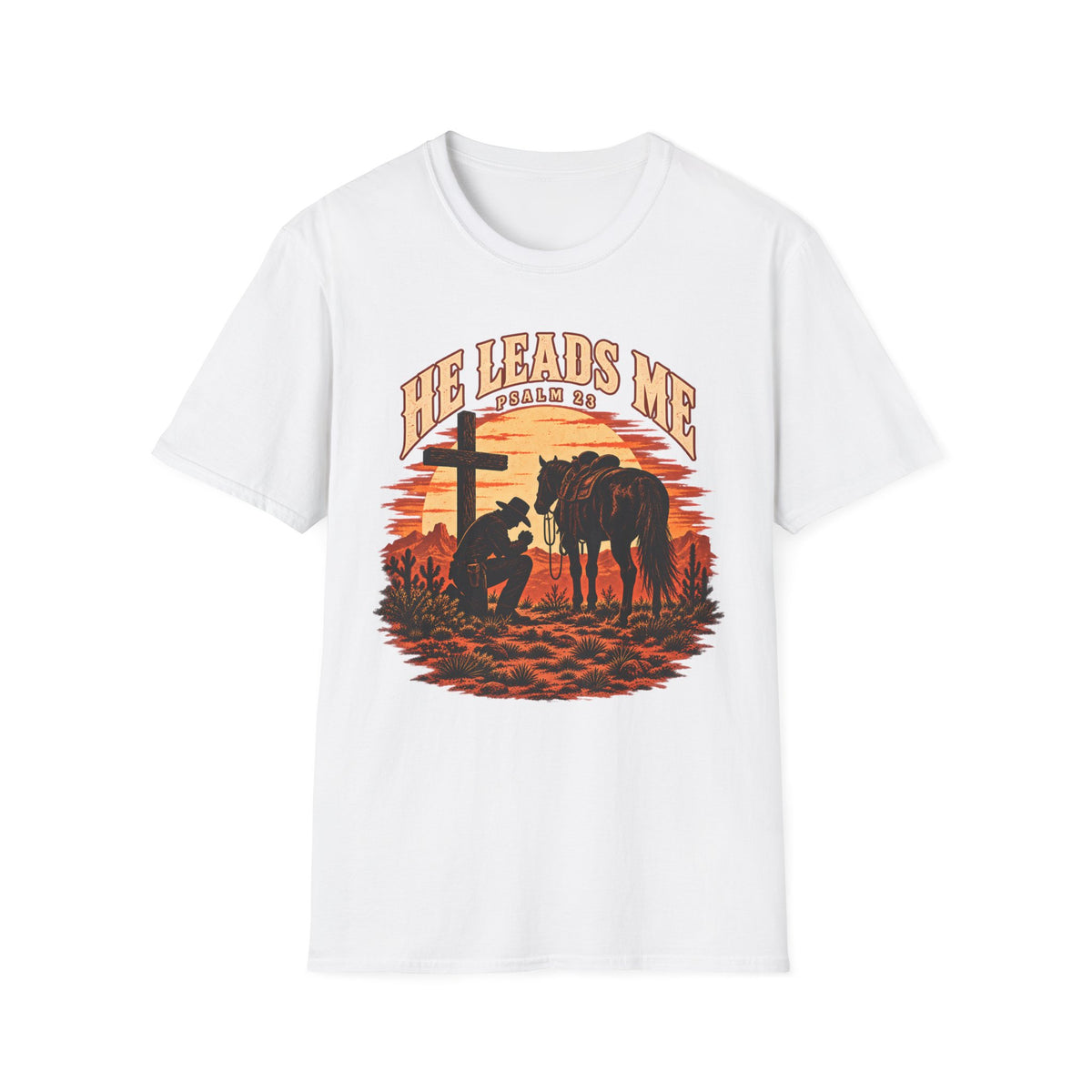 He Leads Me Shirt | Psalm 23 Cowboy T-Shirt | Christian Western Unisex Tee