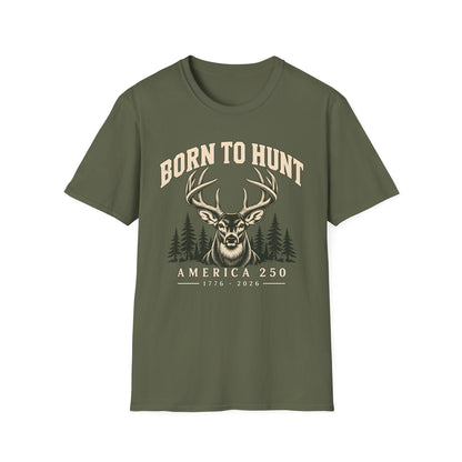 Born to Hunt Shirt | America 250 Deer Hunting T-Shirt | Patriotic Unisex Tee