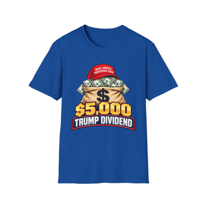 $5,000 Trump Dividend Shirt | Money Bag Graphic T-Shirt | Unisex Tee