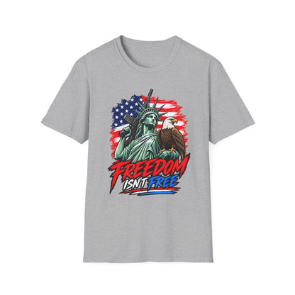 Freedom Isn’t Free Shirt | Statue of Liberty & Eagle T-Shirt | Patriotic Unisex Tee