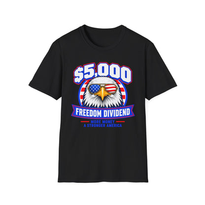 $5,000 Freedom Dividend Shirt | Patriotic Eagle T-Shirt | Unisex Tee
