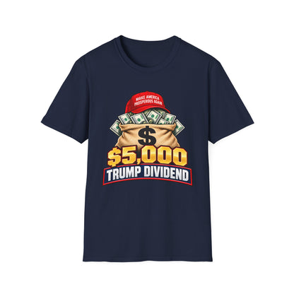 $5,000 Trump Dividend Shirt | Money Bag Graphic T-Shirt | Unisex Tee