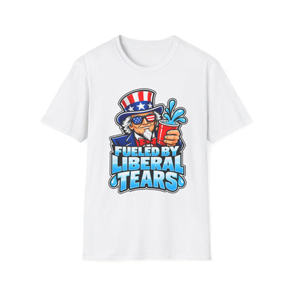 Fueled by Liberal Tears Uncle Sam Shirt | Patriotic T-Shirt | Unisex Tee