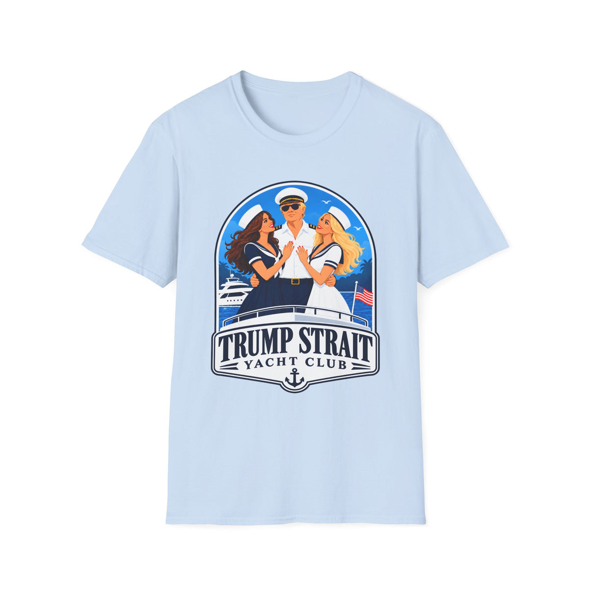 Trump Strait Yacht Club T-Shirt | Blue Nautical Captain Graphic | Patriotic Unisex Tee