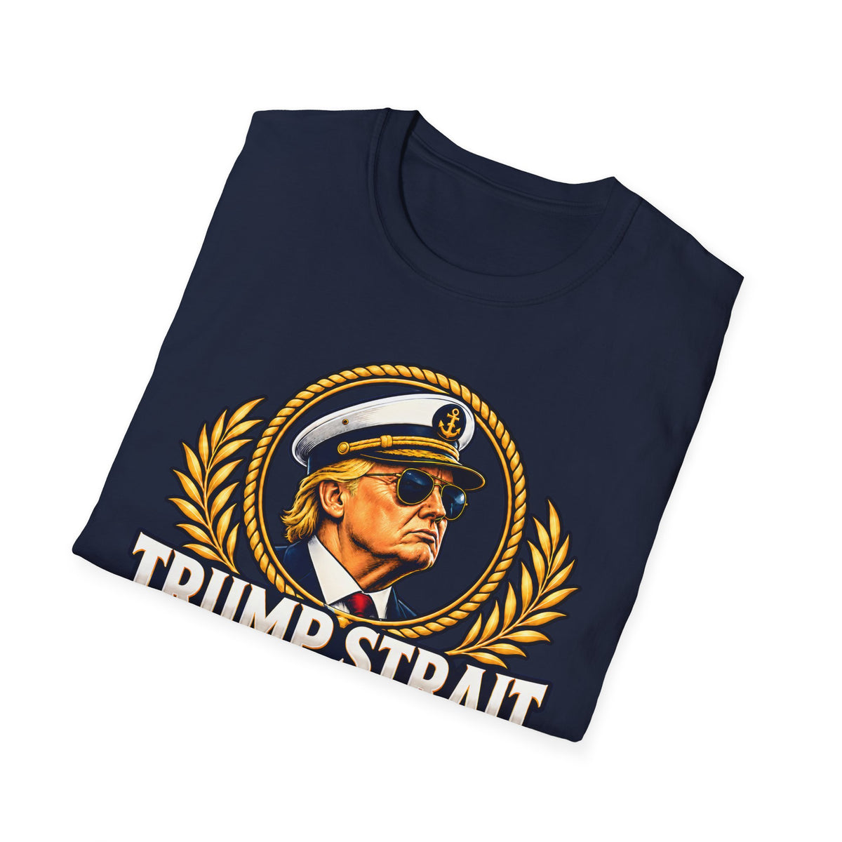 Trump Strait Yacht Club Shirt | Sail With Confidence T-Shirt | Nautical Unisex Tee