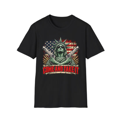 Come and Take It Shirt | Statue of Liberty T-Shirt | Patriotic Unisex Tee