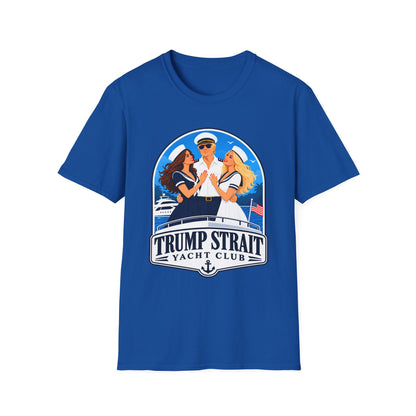 Trump Strait Yacht Club T-Shirt | Blue Nautical Captain Graphic | Patriotic Unisex Tee