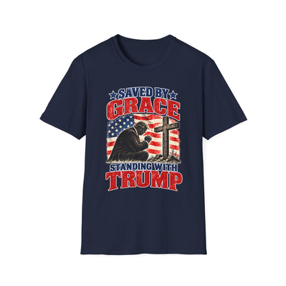 Saved by Grace Standing with Trump Shirt | Christian Patriotic T-Shirt | Unisex Tee