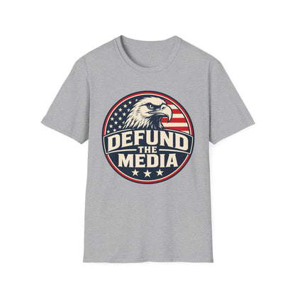 Defund the Media Eagle Shirt | Patriotic Graphic T-Shirt | Unisex Tee