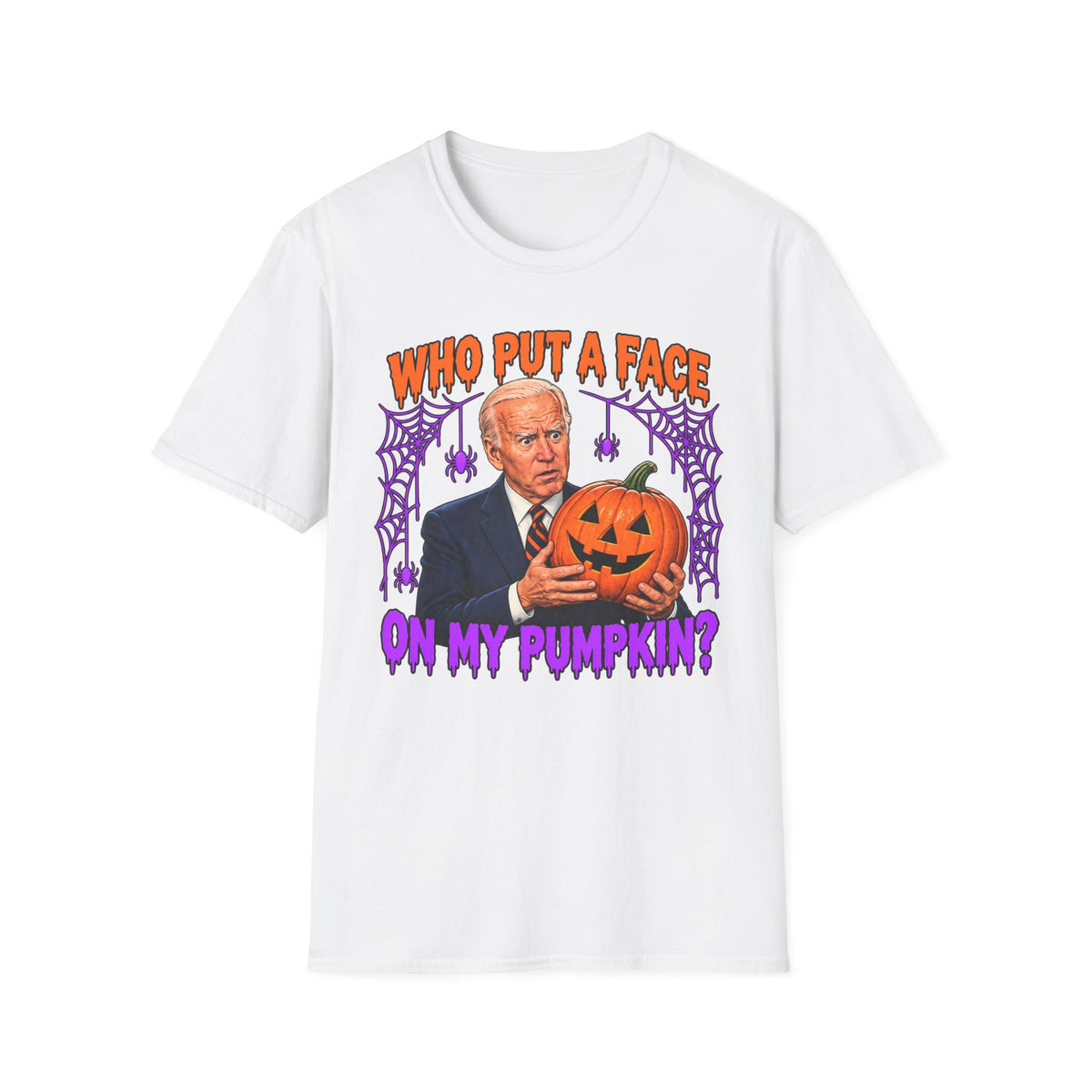 Funny “Who Put a Face on My Pumpkin?” Tee | Joe Biden Halloween Unisex T-Shirt