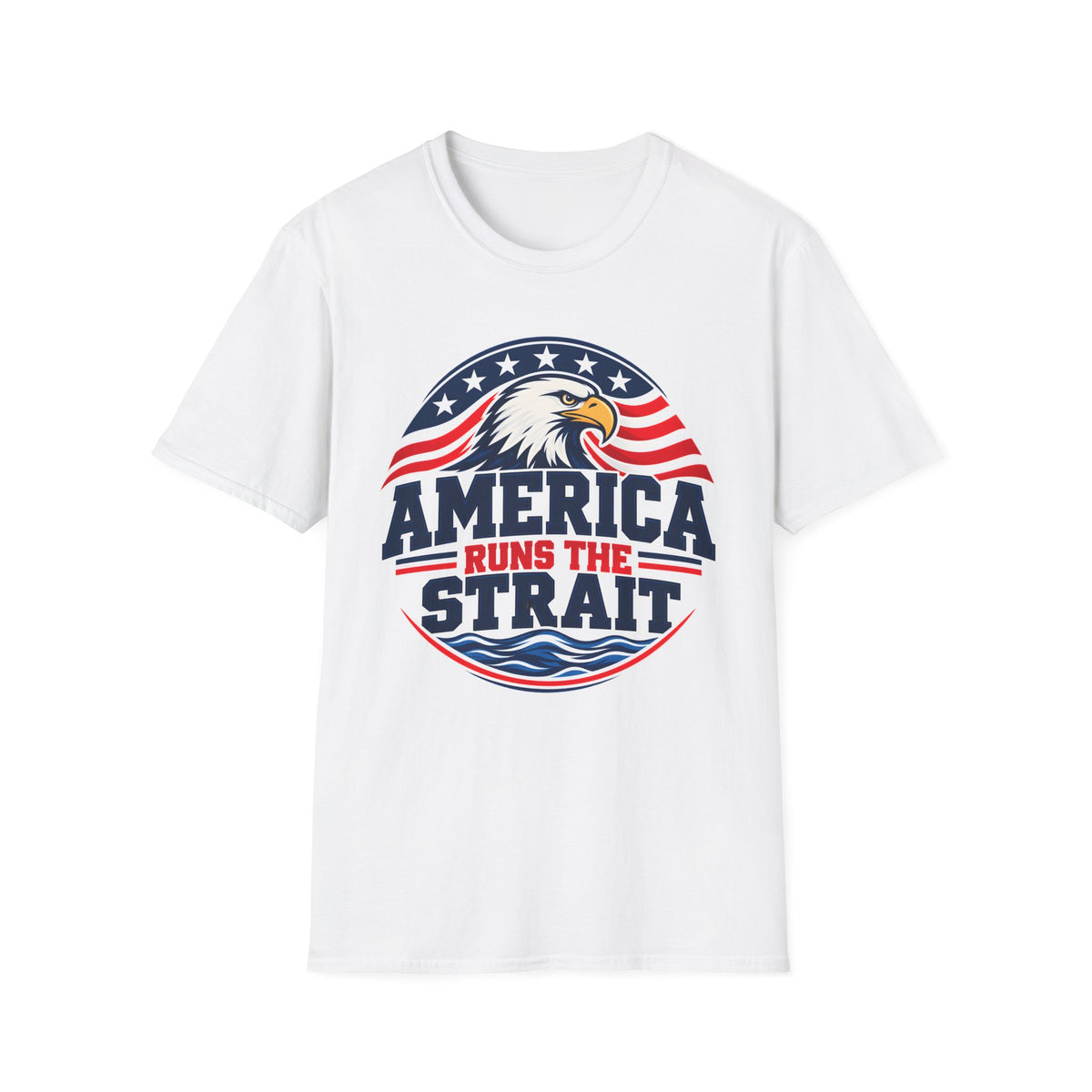America Runs the Strait Shirt | Patriotic Eagle T-Shirt | Unisex Tee