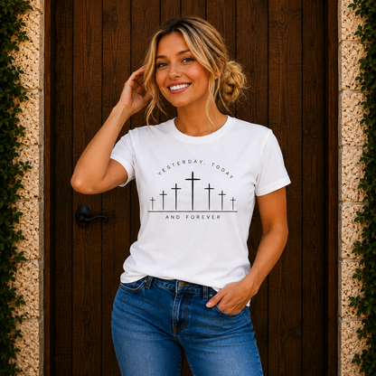 Yesterday Today and Forever Shirt | Christian Faith Tee | Unisex T-Shirt