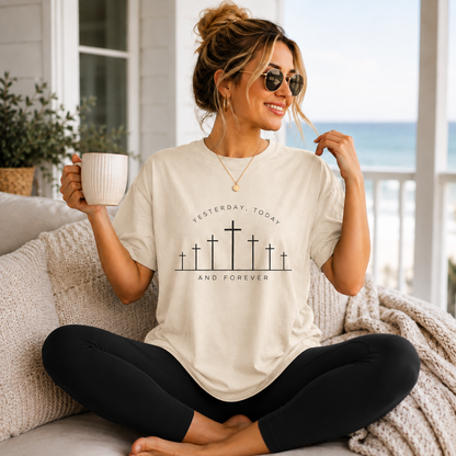 Yesterday Today and Forever Shirt | Christian Faith Tee | Unisex T-Shirt