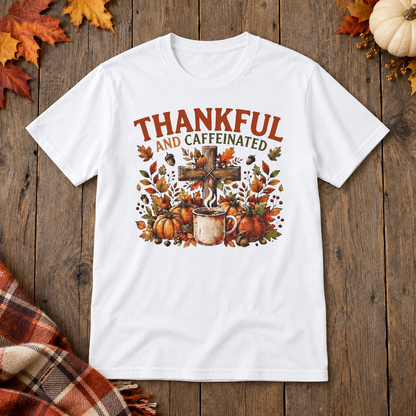 White Thankful and Caffeinated Shirt on the shared autumn wooden background