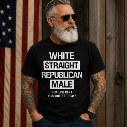 White Straight Republican Male | Patriotic Conservative Tee | Unisex T-Shirt