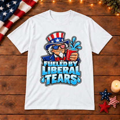 Fueled by Liberal Tears Uncle Sam Shirt in White, on patriotic wooden background