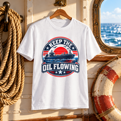 Keep the Oil Flowing Shirt — Shirt-only staged mockup