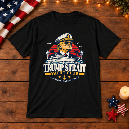 Trump Strait Yacht Club Shirt — Black shirt on patriotic wooden background
