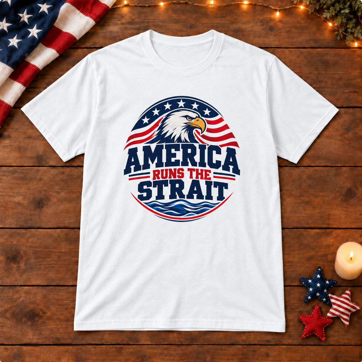 America Runs the Strait Shirt — White shirt on patriotic wooden background
