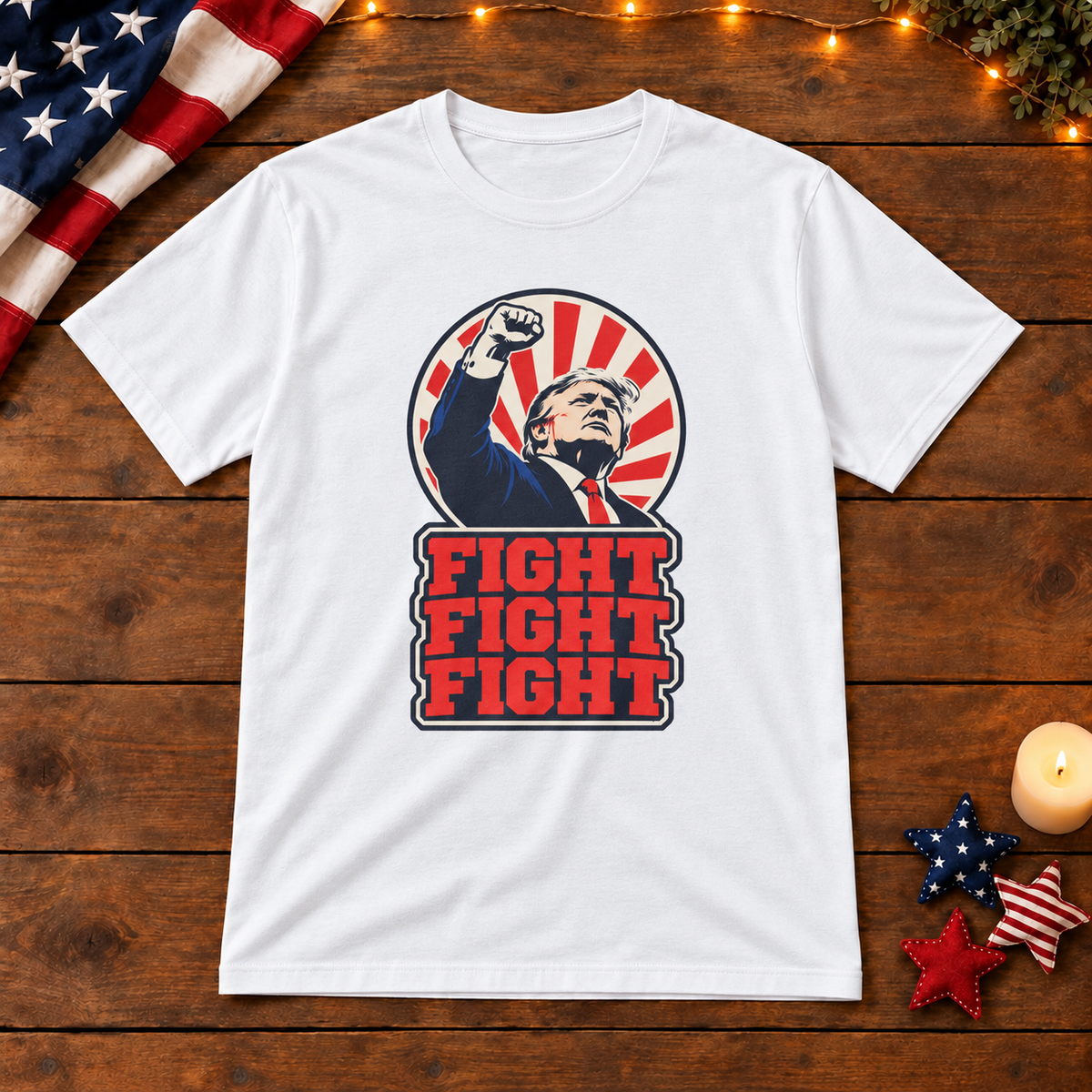 Fight Fight Fight Trump T-Shirt in White, themed wooden flat-lay mockup